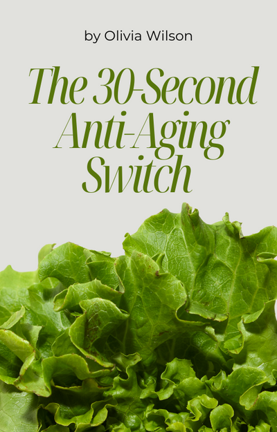 The 30-Second Anti-Aging Switch