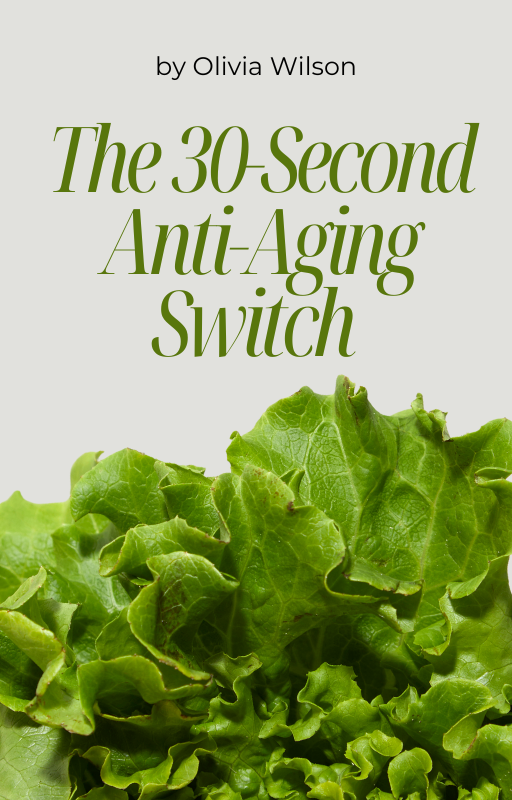 The 30-Second Anti-Aging Switch